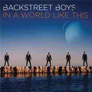 Backstreet Boys - In A World Like This Album