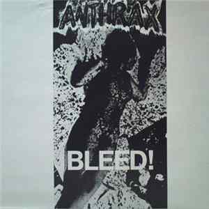 Anthrax - Bleed! Album