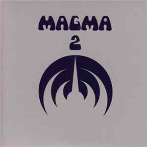 Magma - 2 = 2～摂氏1001° Album