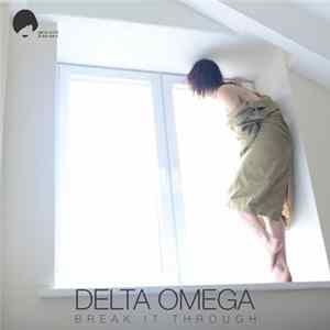 Delta Omega - Break It Through Album