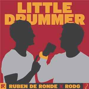 Ruben de Ronde X Rodg - Little Drummer Album