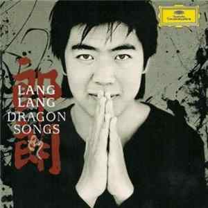 Lang Lang - Dragon Songs Album