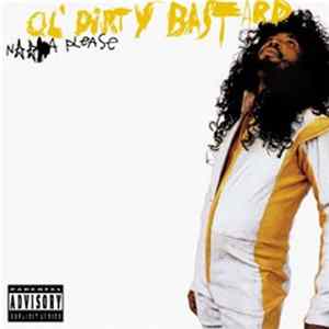 Ol' Dirty Bastard - N***a Please Album