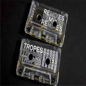 Tropes - Remixes / Karma's Reel Album