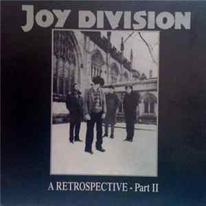 Joy Division - A Retrospective - Part II Album