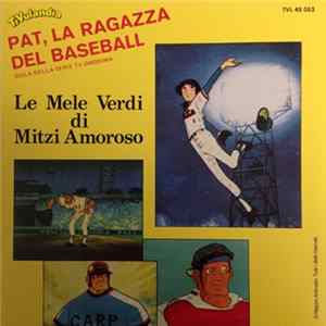 Le Mele Verdi Di Mitzi Amoroso - Pat, La Ragazza Del Baseball Album