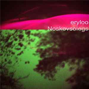 Noskovsolegs - Eryloo Album