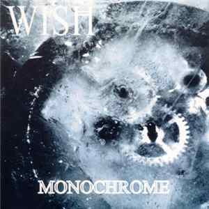Wish - Monochrome Album