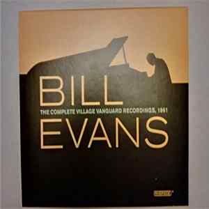 Bill Evans - The Complete Live At The Village Vanguard 1961 Album