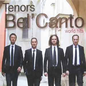 Tenors Bel'Canto - World Hits Album
