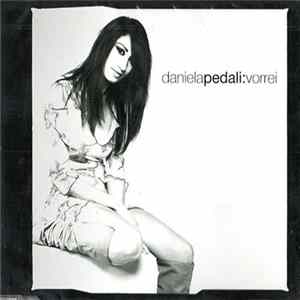 Daniela Pedali - Vorrei Album