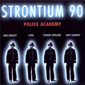 Strontium 90 - Police Academy Album