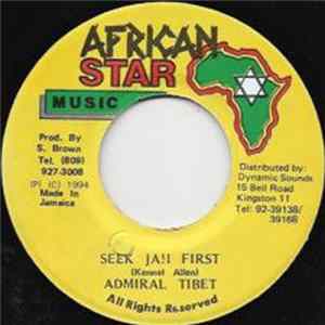Admiral Tibet - Seek Jah First Album