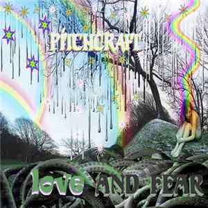 Pitchcraft - Love And Fear Album