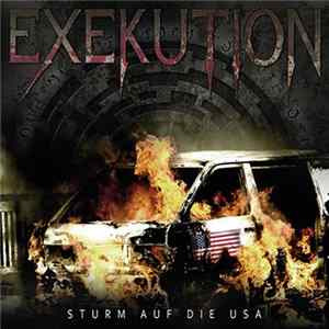 Exekution - Sturm Auf Die USA Album