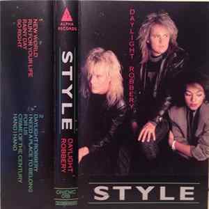 Style - Daylight Robbery Album