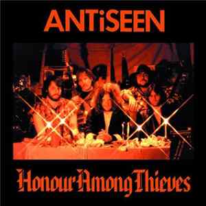 Antiseen - Honour Among Thieves Album