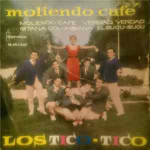 Los Tico Tico - Moliendo Café Album