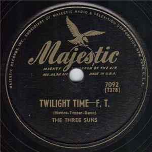 The Three Suns - Twilight Time / How Many Hearts Have You Broken Album