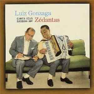 Luiz Gonzaga - Luiz Gonzaga Canta Seus Sucessos Com Zédantas Album
