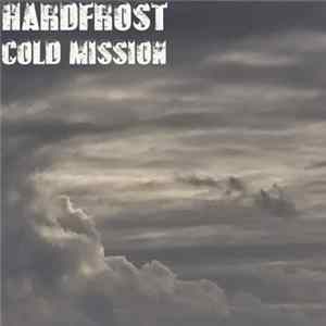 Hardfrost - Cold Mission Album