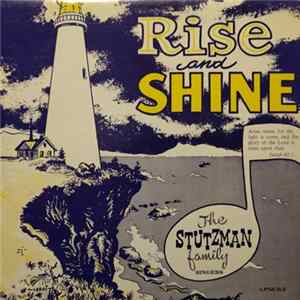 The Stutzman Family Singers - Rise And Shine Album