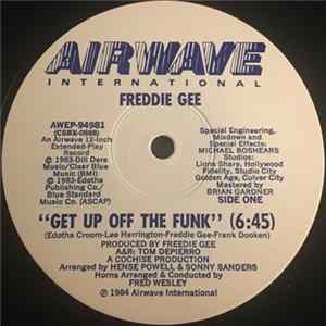 Freddie Gee - Get Up Off The Funk Album