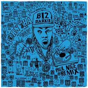 Paul Nice Featuring Biz Markie - Turn Tha Party Out (Remix) Album