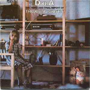 Throbbing Gristle - D.o.A. The Third And Final Report Album