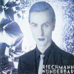 Riechmann - Wunderbar Album