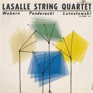 Lasalle String Quartet, Webern, Penderecki, Lutosławski - Lasalle String Quartet Album