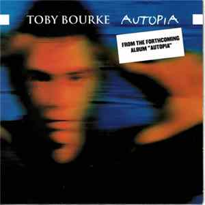 Toby Bourke - Autopia Album