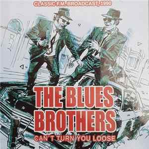 The Blues Brothers - Can't Turn You Loose Album