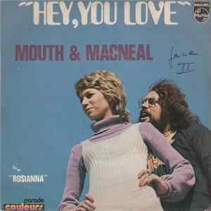 Mouth & MacNeal - Hey, You Love / Rosianna Album