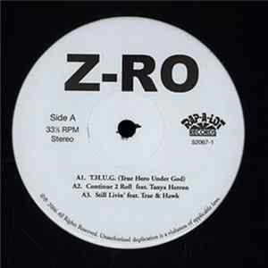 Z-Ro - T.H.U.G. / Continue 2 Roll Album