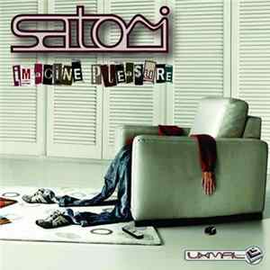 Satori - Imagine Pleasure Album