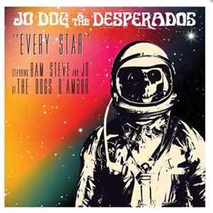 Jo Dog & The Desperados - Every Star/ King For A Day 10" Album