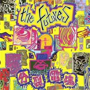 The Futures - 分裂電塊+8 Album