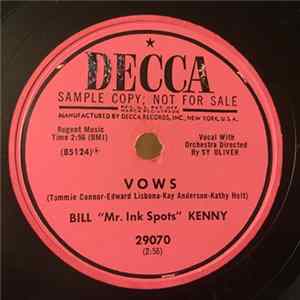 Bill "Mr. Ink Spots" Kenny - Vows / The Rose Of Roses Album