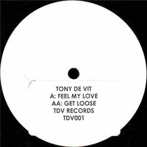 TdV - Feel My Love / Get Loose Album