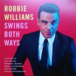 Robbie Williams - Swings Both Ways Album