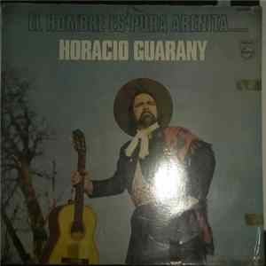 Horacio Guarany - El Hombre Es Pura Arenita Album