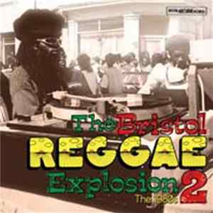 Various - The Bristol Reggae Explosion 2 - The 1980s Album