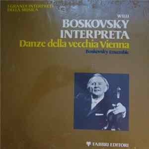 Willi Boskovsky - Interpreta: Danze Della Vecchia Vienna Album