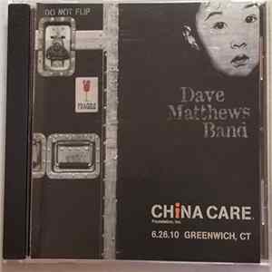 Dave Matthews Band - China Care Foundation 6.26.10 Greenwich, CT Album