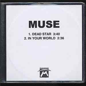 Muse - Dead Star / In Your World Album