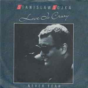 Stanisław Sojka - Love Is Crazy Album
