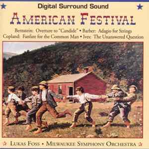 Lukas Foss • Milwaukee Symphony Orchestra - American Festival Album