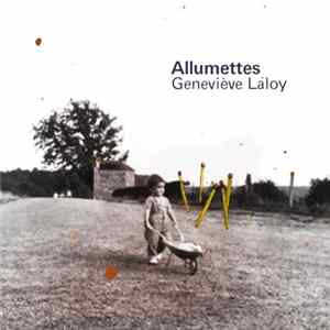 Geneviève Laloy - Allumettes Album