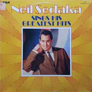 Neil Sedaka - Neil Sedaka Sings His Greatest Hits Album
